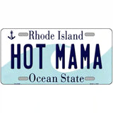 Hot Mama Rhode Island State License Plate Novelty License Plate 24" x 12" (LLP)