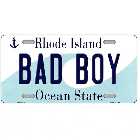 Bad Boy Rhode Island State License Plate Novelty License Plate 24" x 12" (LLP)