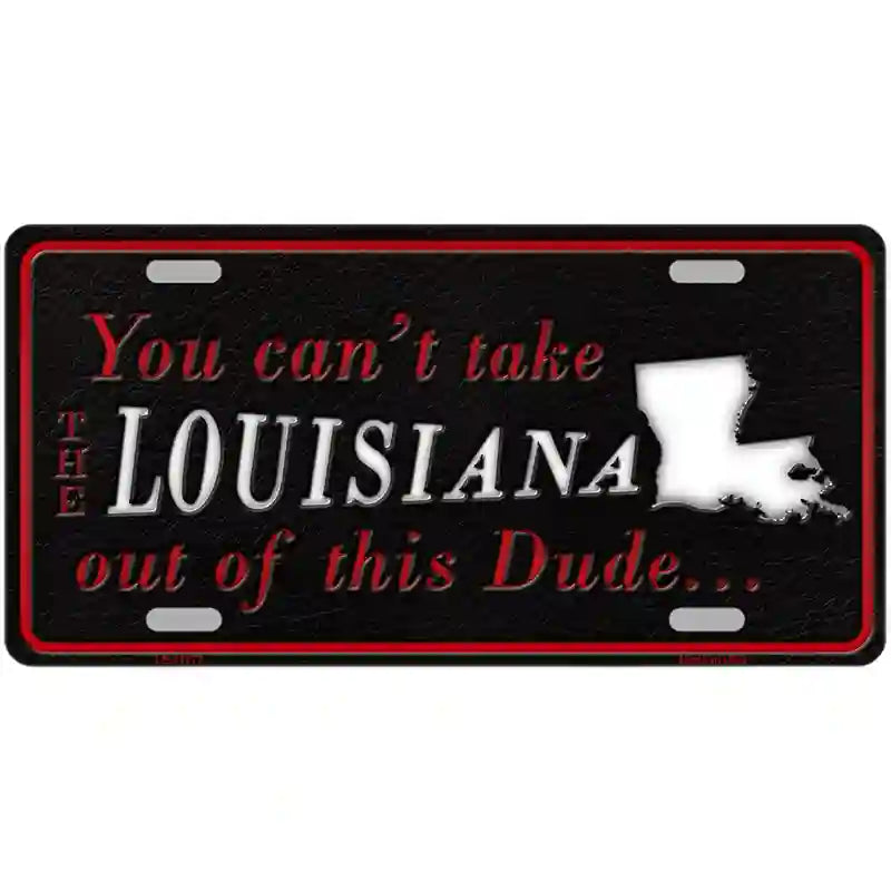 Louisiana Dude Novelty Metal License Plate 24" x 12" (LLP)