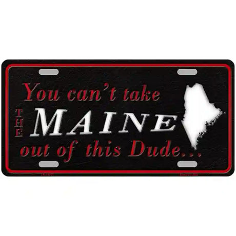 Maine Dude Novelty Metal License Plate 24" x 12" (LLP)