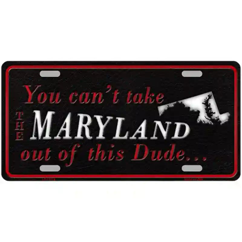 Maryland Dude Novelty Metal License Plate 24" x 12" (LLP)