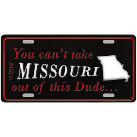 Missouri Dude Novelty Metal License Plate 24" x 12" (LLP)