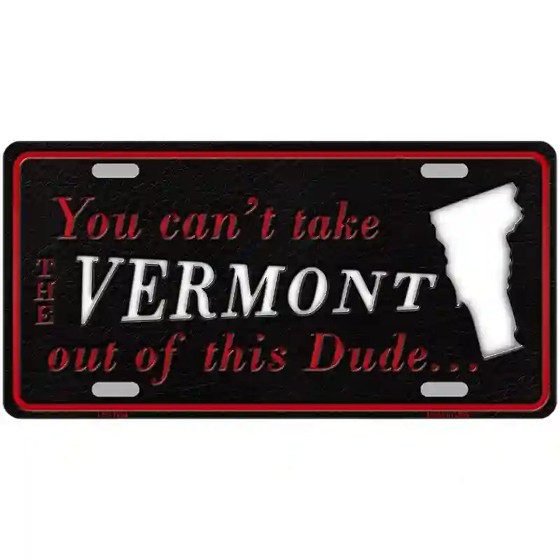 Vermont Dude Novelty Metal License Plate 24" x 12" (LLP)