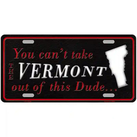 Vermont Dude Novelty Metal License Plate 24" x 12" (LLP)