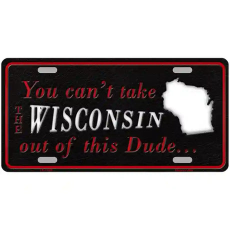 Wisconsin Dude Novelty Metal License Plate 24" x 12" (LLP)