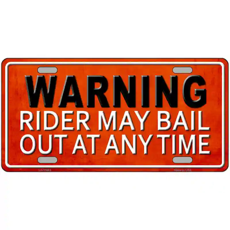 Rider May Bail Novelty License Plate 24" x 12" (LLP)