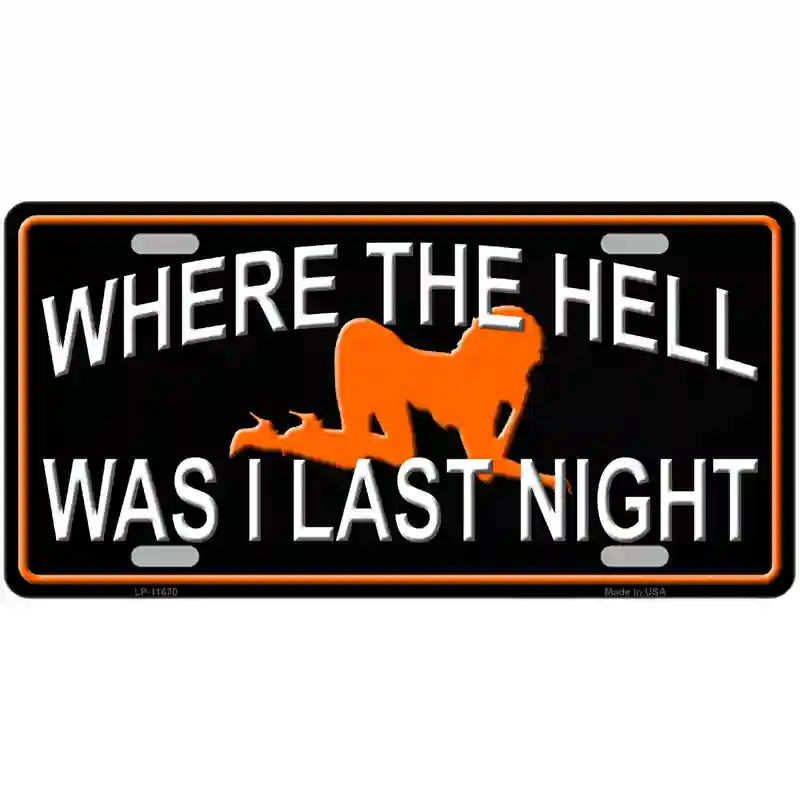 Where The Hell Novelty License Plate 24" x 12" (LLP)