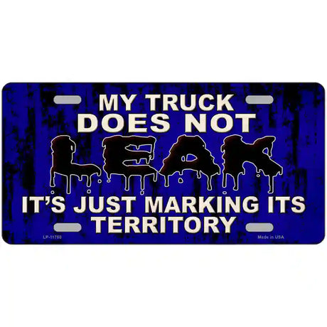 My Truck Does Not Leak Novelty License Plate 24" x 12" (LLP)