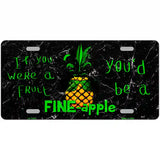 Fineapple Novelty License Plate 24" x 12" (LLP)