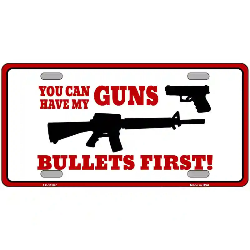 Bullets First Novelty Metal License Plate 24" x 12" (LLP)