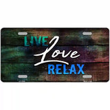 Live Love Relax Novelty Metal License Plate 24" x 12" (LLP)