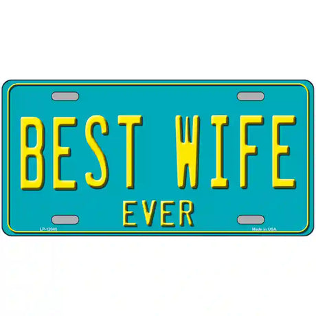 Best Wife Novelty Metal License Plate 24" x 12" (LLP)