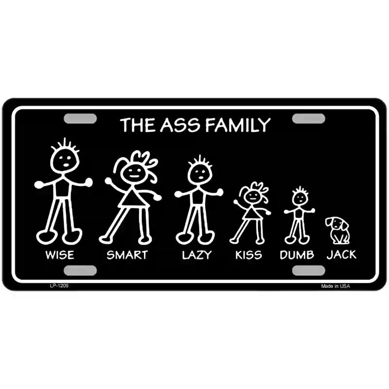 The Ass Family Novelty Metal License Plate 24" x 12" (LLP)