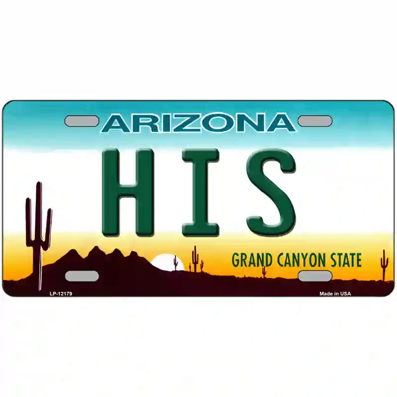 His Arizona Novelty Metal License Plate 24" x 12" (LLP)