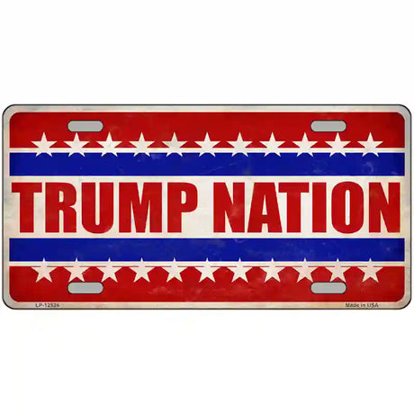 Trump Nation Novelty Metal License Plate 24" x 12" (LLP)