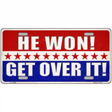 Trump Won Get Over It Novelty Metal License Plate 24" x 12" (LLP)