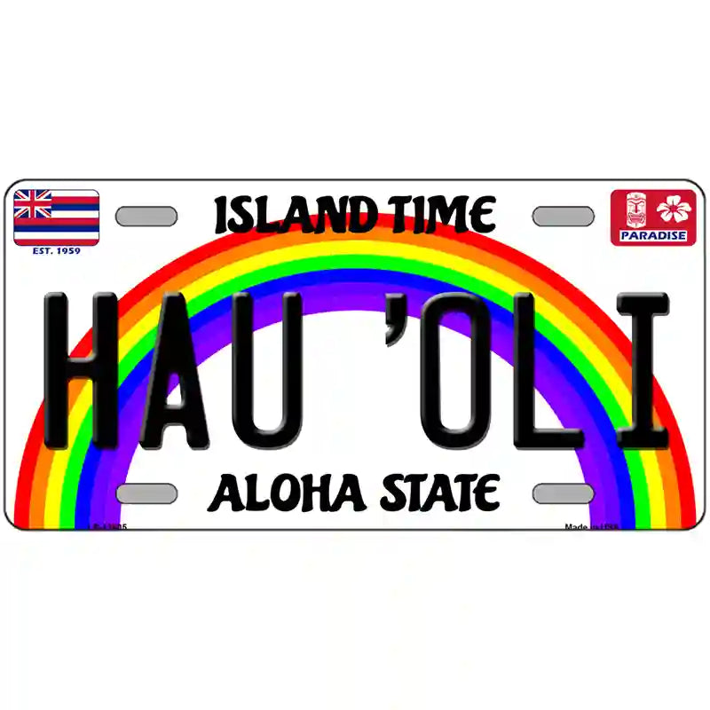 Hau Oli Hawaii Novelty Metal License Plate 24" x 12" (LLP)