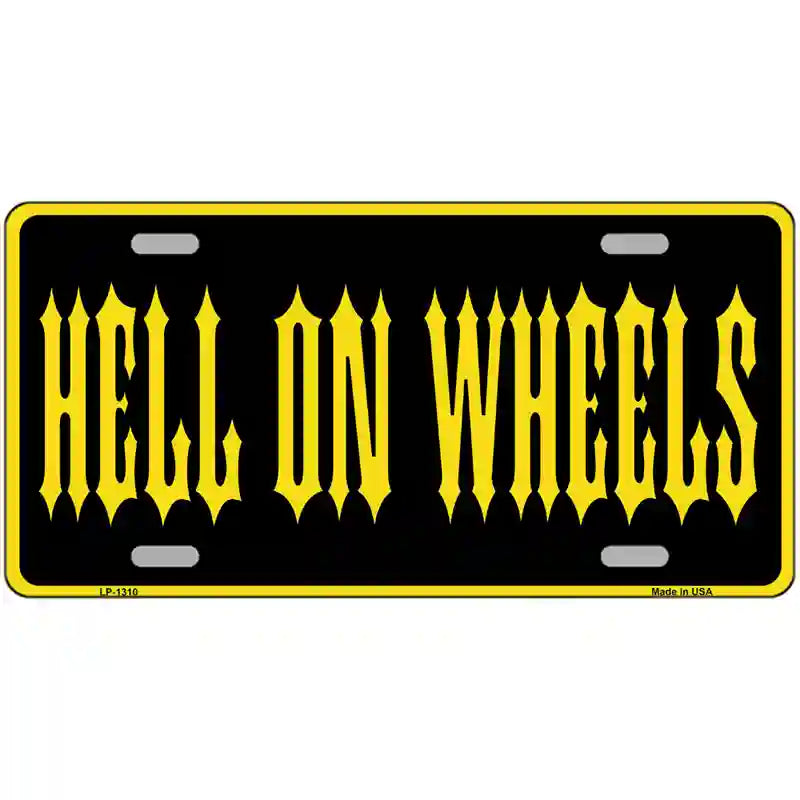 Hell On Wheels Novelty Metal License Plate 24" x 12" (LLP)