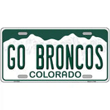 Go Broncos Novelty Metal License Plate Tag 24" x 12" (LLP)