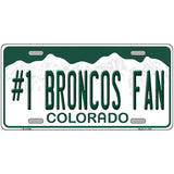 Number 1 Broncos Fan Novelty Metal License Plate Tag 24" x 12" (LLP)