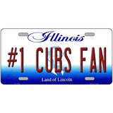 Number 1 Cubs Fan Novelty Metal License Plate Tag 24" x 12" (LLP)