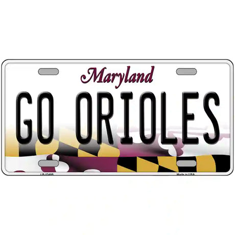 Go Orioles Novelty Metal License Plate Tag 24" x 12" (LLP)