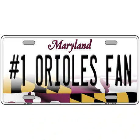 Number 1 Orioles Fan Novelty Metal License Plate Tag 24" x 12" (LLP)