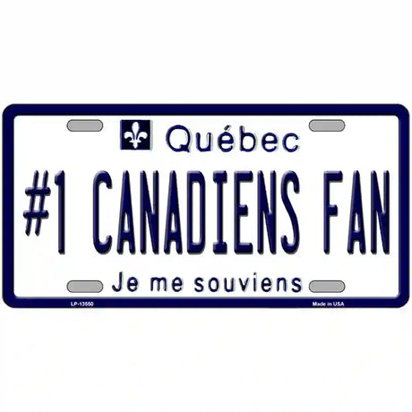 Number 1 Canadiens Fan Novelty Metal License Plate Tag 24" x 12" (LLP)