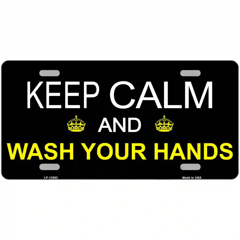 Keep Calm Wash Your Hands Novelty Metal License Plate Tag 24" x 12" (LLP)