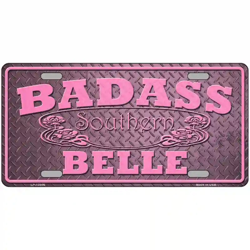 Badass Southern Belle Novelty Metal License Plate Tag 24" x 12" (LLP)