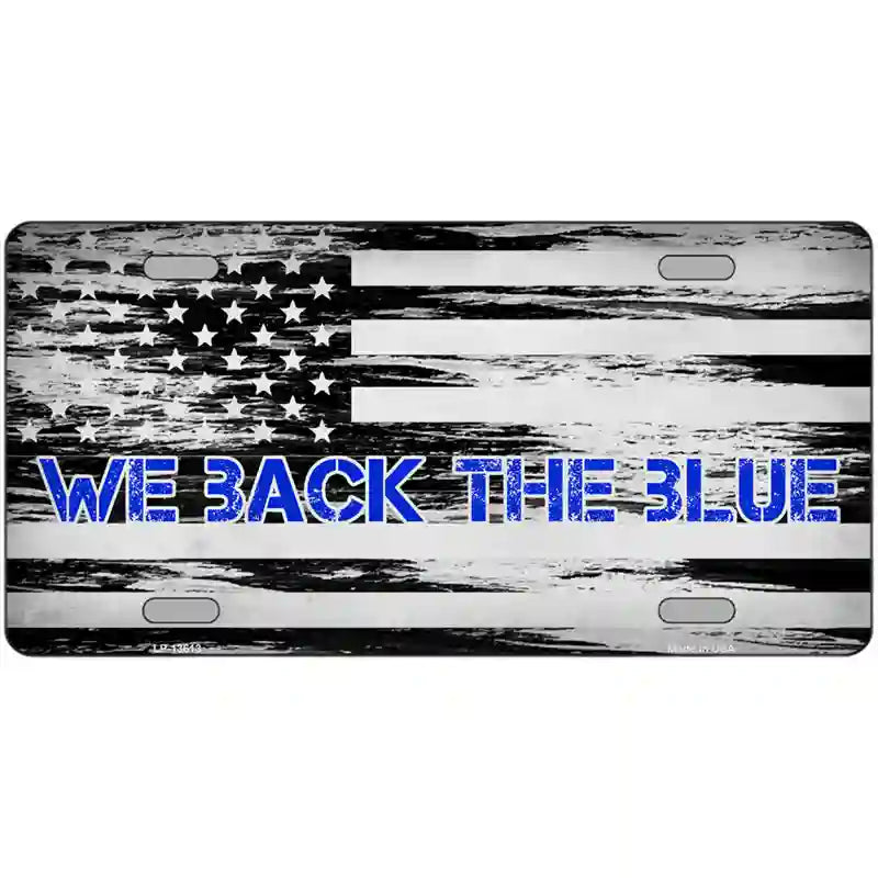 We Back The Blue Novelty Metal License Plate Tag 24" x 12" (LLP)