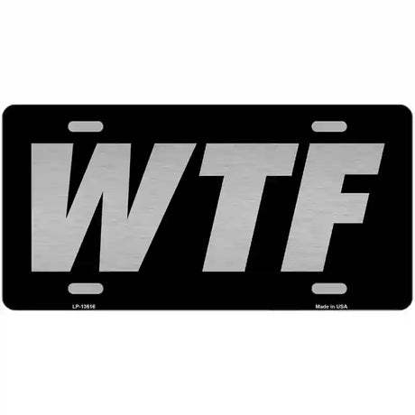 WTF Black Novelty Metal License Plate Tag 24" x 12" (LLP)