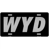 WYD Black Novelty Metal License Plate Tag 24" x 12" (LLP)