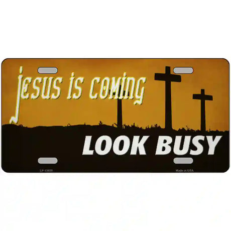 Jesus Is Coming Novelty Metal License Plate Tag 24" x 12" (LLP)