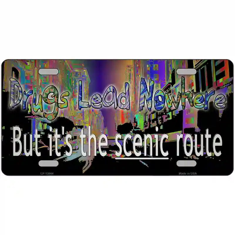 Drugs Lead Nowhere Novelty Metal License Plate Tag 24" x 12" (LLP)