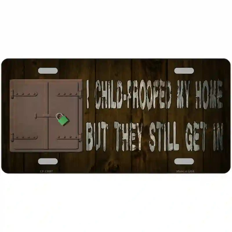 Child Proofed My Home Novelty Metal License Plate Tag 24" x 12" (LLP)