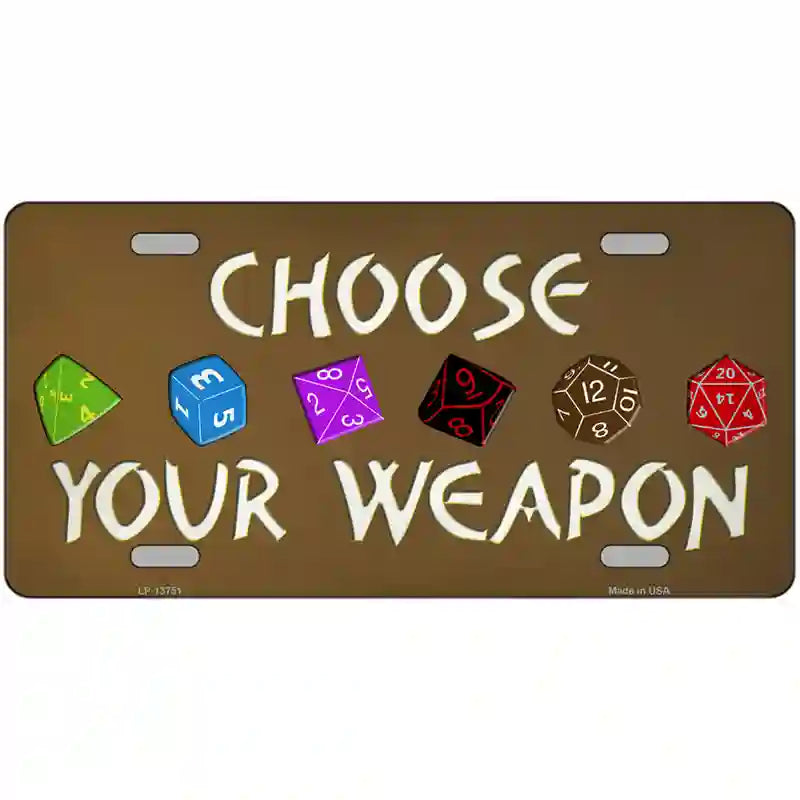 Choose Your Weapon Novelty Metal License Plate Tag 24" x 12" (LLP)