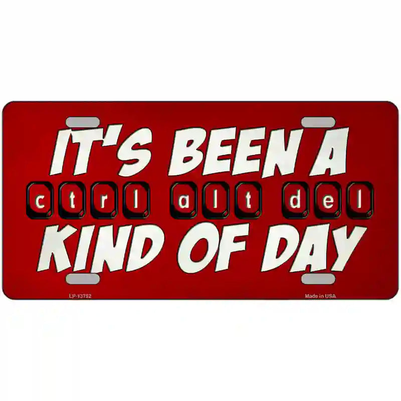 Ctrl Alt Del Day Novelty Metal License Plate Tag 24" x 12" (LLP)