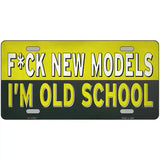 Im Old School Novelty Metal License Plate Tag 24" x 12" (LLP)