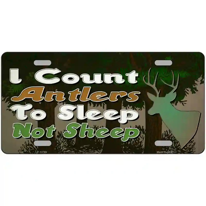 I Count Antlers To Sleep Novelty Metal License Plate Tag 24" x 12" (LLP)