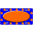 Orange Royal Blue Polka Dot Orange Center Oval Metal Novelty License Plate 24" x 12" (LLP)