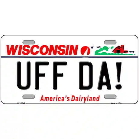 Uff Da Wisconsin Novelty Metal License Plate Tag 24" x 12" (LLP)