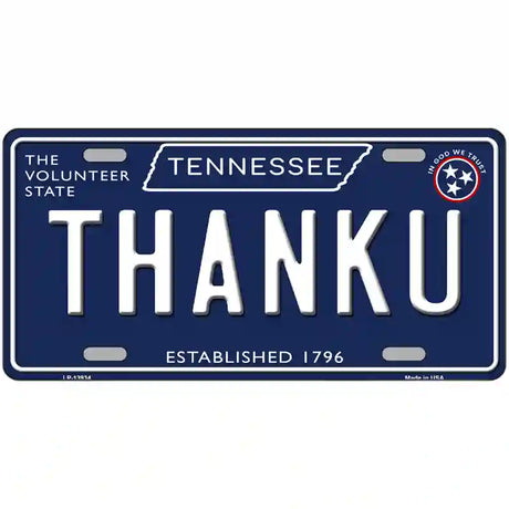 Thank U Tennessee Blue Novelty Metal License Plate Tag 24" x 12" (LLP)