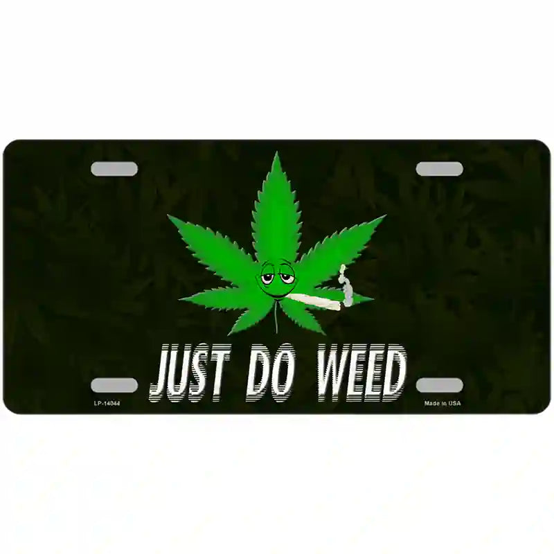 Just Do Weed Leaf Novelty Metal License Plate 24" x 12" (LLP)