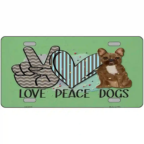 Peace Love Dogs Novelty Metal License Plate 24" x 12" (LLP)