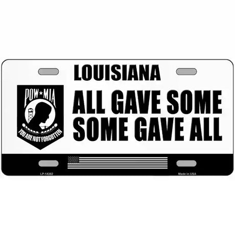 Louisiana POW MIA Some Gave All Novelty Metal License Plate 24" x 12" (LLP)