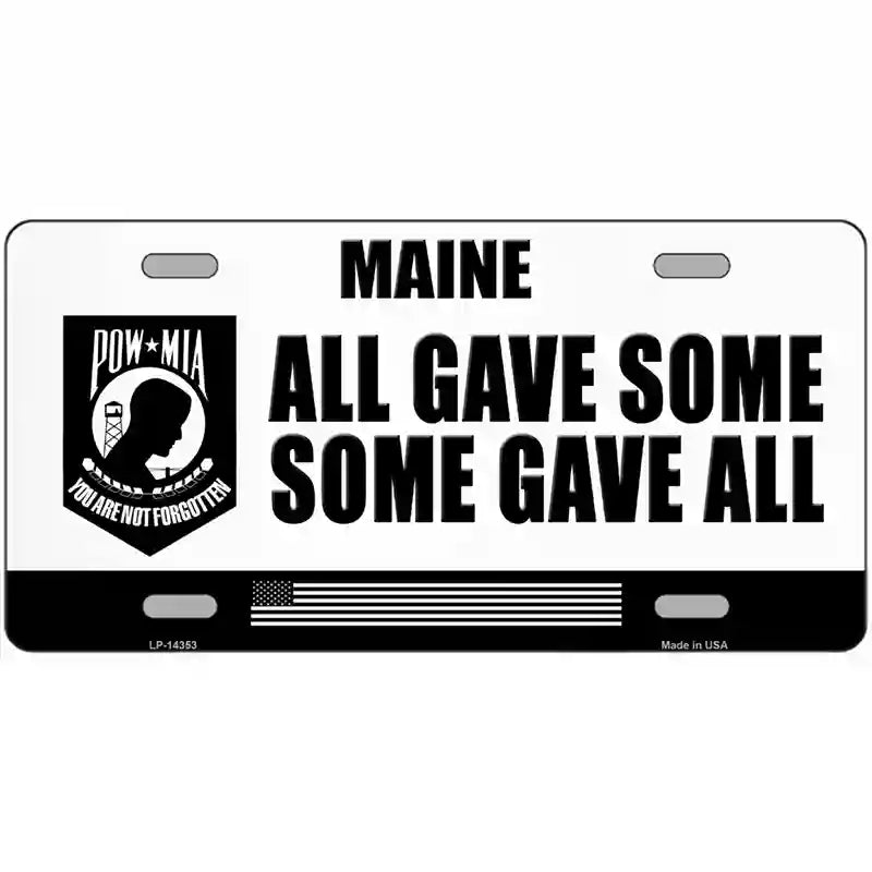 Maine POW MIA Some Gave All Novelty Metal License Plate 24" x 12" (LLP)