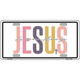 Jesus Saves Always Novelty Metal License Plate LP-14479