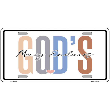 Gods Mercy Endures Novelty Metal License Plate LP-14480