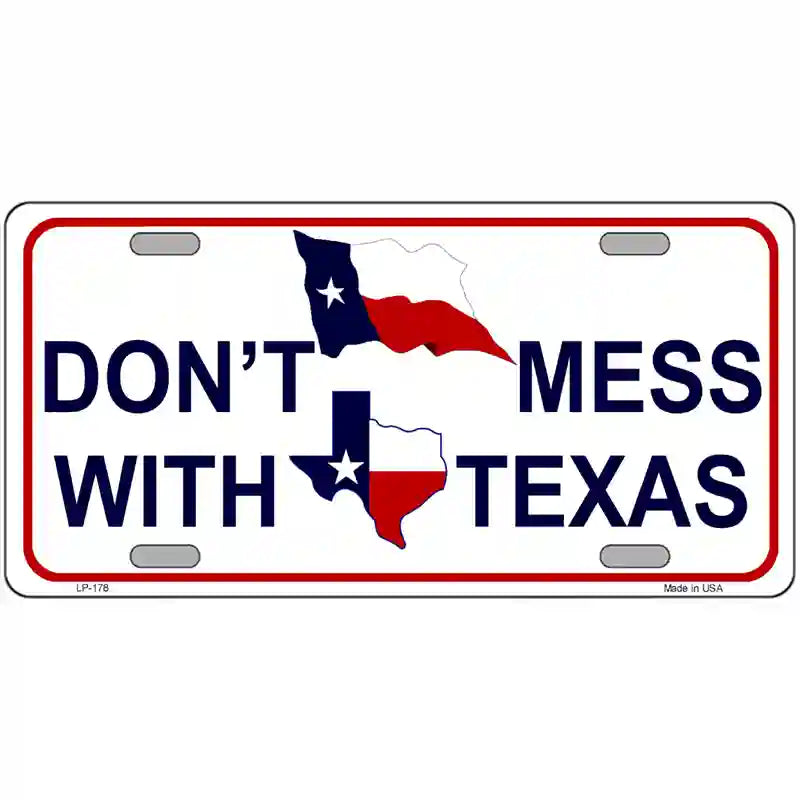 Dont Mess With Texas Metal Novelty License Plate 24" x 12" (LLP)